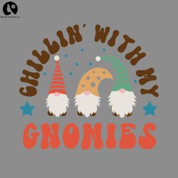 Chillin With My Gnomies PNG, Funny Christmas PNG