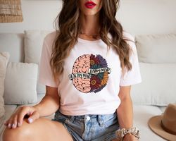 Healthy Mind Happy Mind Shirt, Floral Mental Health Shirt, Inspirational Shirt, Therapy Gifts, Mental Health Shirt