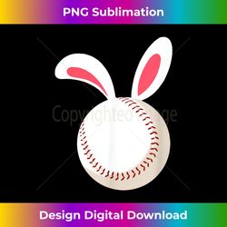 easter baseball bunny ears happpy easter day - bohemian sublimation digital download - channel your creative rebel