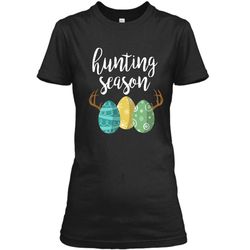 Hunting Season &8211 Cute Bunny Funny Easter Shirt Ladies Custom