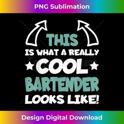 Cool Bartender Funny Saying Bartending Bartenders Men Women - Bohemian Sublimation Digital Download - Customize with Flair
