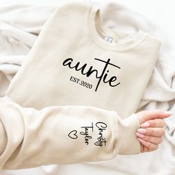 Custom Unisex Auntie Sweatshirt with Date and Children Name on Sleeve, Auntie Sweatshirt