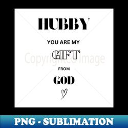 Wifey  - you are my gift from god - Modern Sublimation PNG File - Capture Imagination with Every Detail