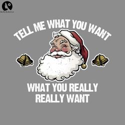 tell me what you want png, funny christmas png