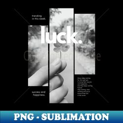 The Black Luck - Stylish Sublimation Digital Download - Perfect for Sublimation Art