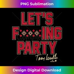 torey lovullo - let's party - arizona baseball tank top - chic sublimation digital download - pioneer new aesthetic frontiers