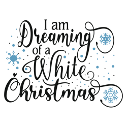 I am dreaming of a white christmas Svg, Funny Christmas Svg, Christmas Svg, Holiday Svg, Digital download