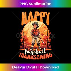 happy baseball thanksgiving design thanksgiving baseball tank top - eco-friendly sublimation png download - crafted for sublimation excellence