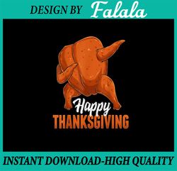 PNG ONLY- Dabbing Turkey Breast Thanksgiving Boys Png, Funny Turkey Dance Png, Thanksgiving Png, Digital Download