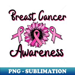 Breast Cancer Awareness - Premium Sublimation Digital Download - Perfect for Personalization