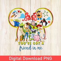 You've Got A Friend In Me Toy Story PNG, Buzz Lightyear PNG, Woody PNG, Disney Toy Story And Friends, Magic Kingdom PNG