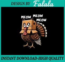 PNG ONLY- Happy Thanksgiving Funny Turkey Fake Cat Lover Png, Thanksgiving Turkey Cat Png, Thanksgiving Png, Digital Dow