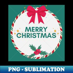 Merry Xmas - PNG Transparent Sublimation File - Perfect for Personalization