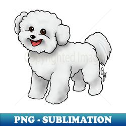 Dog - Bichon Frise - White - Exclusive PNG Sublimation Download - Fashionable and Fearless