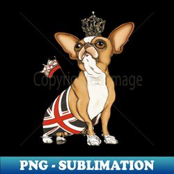 Royal family chihuahua - Trendy Sublimation Digital Download - Capture Imagination with Every Detail