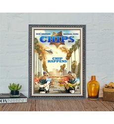 CHiPS (2017) Movie Poster, CHiPS Classic Vintage Movie
