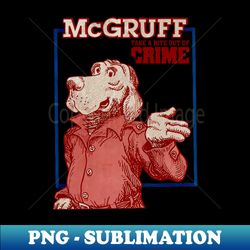 McGruff the Crime Dog - Aesthetic Sublimation Digital File - Perfect for Personalization