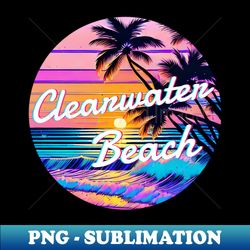 Clearwater beach Florida - Instant PNG Sublimation Download - Spice Up Your Sublimation Projects