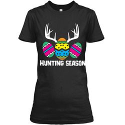 Hunting Season Funny Easter Eggs Deer Antlers T-Shirt Ladies Custom