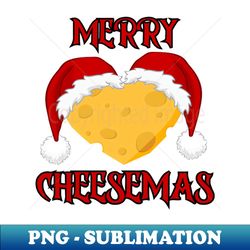 MERRY CHEESEMAS - Creative Sublimation PNG Download - Vibrant and Eye-Catching Typography