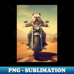 Bulldog Riding a Motorcycle - Modern Sublimation PNG File - Create with Confidence