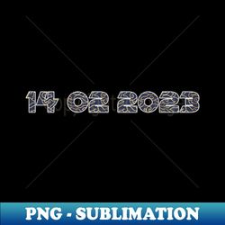 14 02 2023 - Exclusive PNG Sublimation Download - Boost Your Success with this Inspirational PNG Download