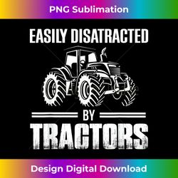 Easily Distracted By Tractors T- - Crafted Sublimation Digital Download - Crafted for Sublimation Excellence