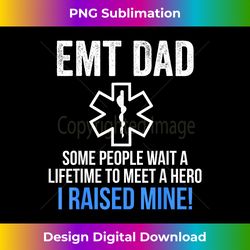 EMT s - EMT Dad T - Luxe Sublimation PNG Download - Elevate Your Style with Intricate Details