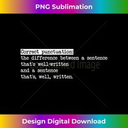 Funny Grammar Teacher and Punny Punctuation - Classic Sublimation PNG File - Crafted for Sublimation Excellence