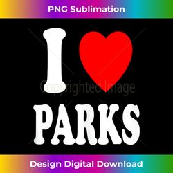 I Heart (Love) Parks Outdoors Ranger Warden Trail Hiking Tank Top - Sophisticated PNG Sublimation File - Crafted for Sublimation Excellence