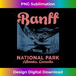 banff national park lake louise hiking camping canada tank top - timeless png sublimation download - animate your creative concepts