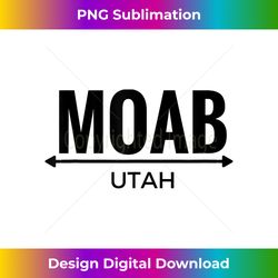OFFICIAL MOAB UTAH T-SHIRT MOAB - Timeless PNG Sublimation Download - Craft with Boldness and Assurance
