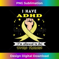 I have ADHD Awareness - Luxe Sublimation PNG Download - Reimagine Your Sublimation Pieces