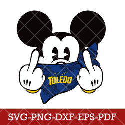 Toledo Rockets_mickey NCAA 1SVG Cricut, Mickey NCAA Team SVG DXF EPS PNG Files