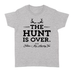 Hunting wedding T Shirts, Valentine Shirts for Hunting women FFS &8211 IPHW334