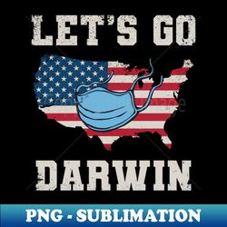vintage lets go darwin american flag - decorative sublimation png file - create with confidence