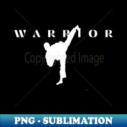 Martial Arts Warrior - Signature Sublimation PNG File - Capture Imagination with Every Detail