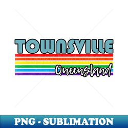 Townsville Queensland Pride Shirt Townsville LGBT Gift LGBTQ Supporter Tee Pride Month Rainbow Pride Parade - PNG Transparent Sublimation Design - Unleash Your Creativity