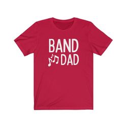 band dad tshirt, marching band dad, marching band shirt, proud band dad shirt, band dad gift, high school band shirt, ma
