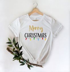 Merry Christmas Shirt, Women Christmas T-Shirt, Holiday Shirt, Christmas Gifts, Christmas Party Shirt, Xmas Shirt, Chris