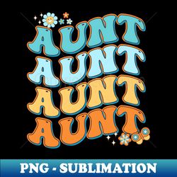 Groovy Aunt Birthday Party Decorations Family Funny - Instant Sublimation Digital Download - Create with Confidence