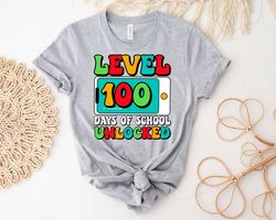 Level 100 Days Of School Unlocked Shirt, 100 Days Of School Celebration, Teacher Tee,Happy 100th Days Of School,Back To