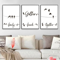 Modern Quote Art Print Set of 3 Scandinavian Poster Motivation Quote Printable Wall Art Gather Sign Family Print Decor
