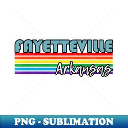 Fayetteville Arkansas Pride Shirt Fayetteville LGBT Gift LGBTQ Supporter Tee Pride Month Rainbow Pride Parade - Stylish Sublimation Digital Download - Fashionable and Fearless