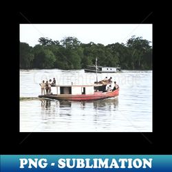 vintage colorized photo of amazon transport boat - signature sublimation png file - add a festive touch to every day