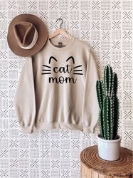 Cat Mom Sweatshirt, Cat Mama Sweatshirt, Cat Mom Gift, Cat Mom Sweatshirt, Cat Mom Sweatshirt, Cat Mom Tee, Cat Mom Swea