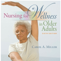 Nursing for Wellness in Older Adults 6th edition