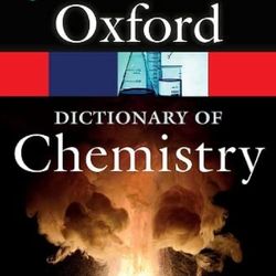 A Dictionary of Chemistry (Oxford Quick Reference) 8th Edition