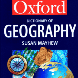 Oxford Dictionary of Geography by Susan Mayhew