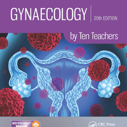 Gynaecology by Ten Teachers: by Ten Teachers
